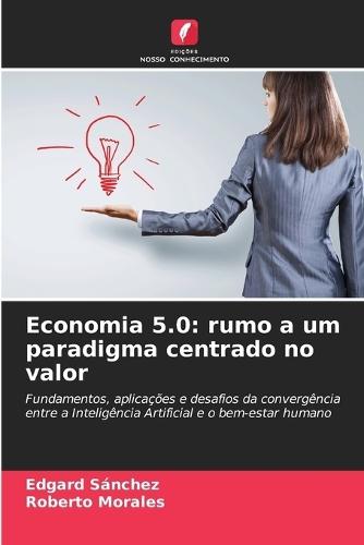 Economia 5.0: rumo a um paradigma centrado no valor