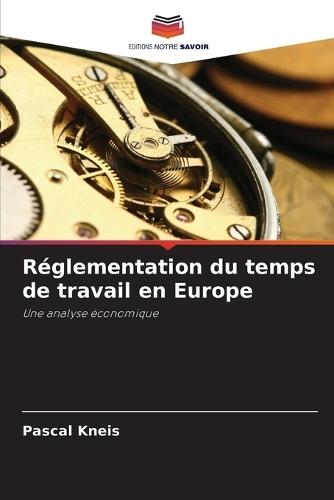Réglementation du temps de travail en Europe