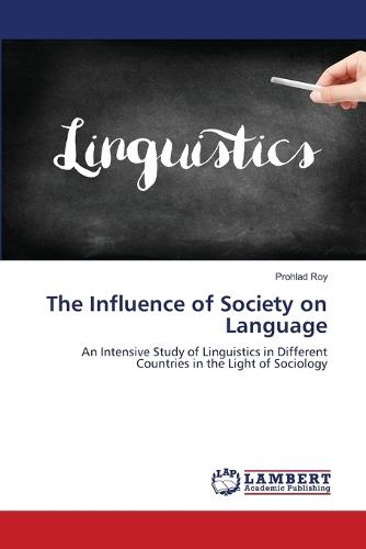 The Influence of Society on Language