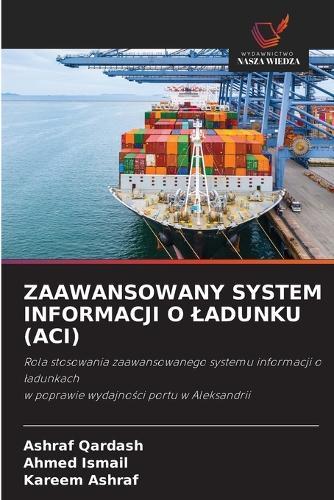 Zaawansowany System Informacji O Ladunku (Aci)