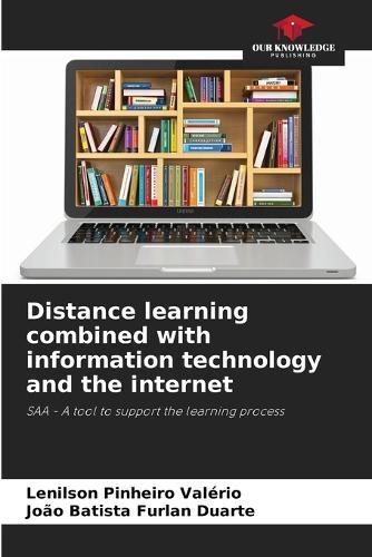 Distance learning combined with information technology and the internet