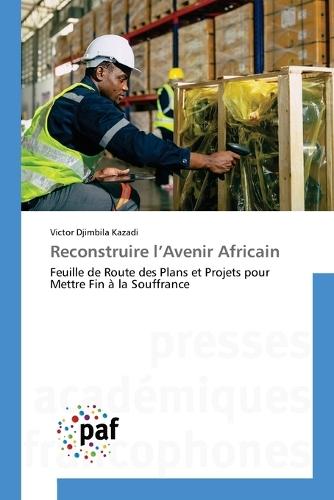Reconstruire l'Avenir Africain