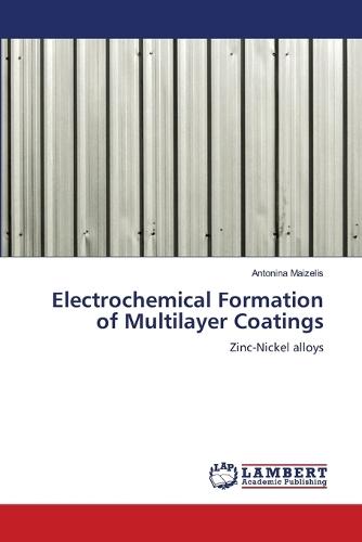 Electrochemical Formation of Multilayer Coatings