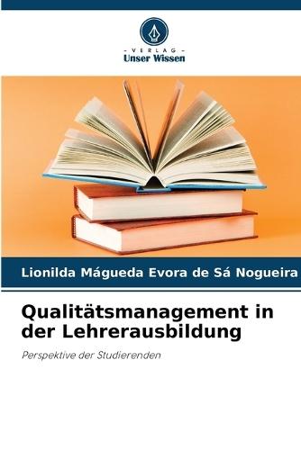 Qualitätsmanagement in der Lehrerausbildung