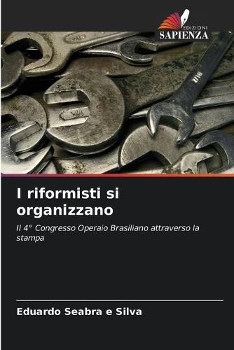 I riformisti si organizzano