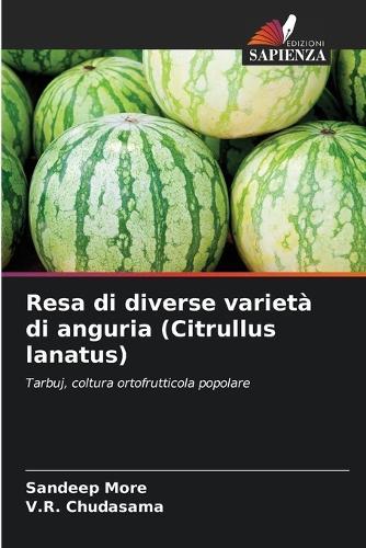 Resa di diverse varietà di anguria (Citrullus lanatus)