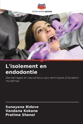 L'isolement en endodontie