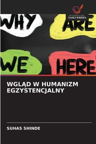 WglĄd W Humanizm Egzystencjalny