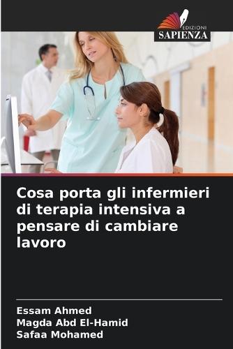 Cosa porta gli infermieri di terapia intensiva a pensare di cambiare lavoro