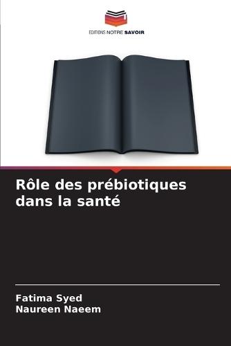 Rôle des prébiotiques dans la santé