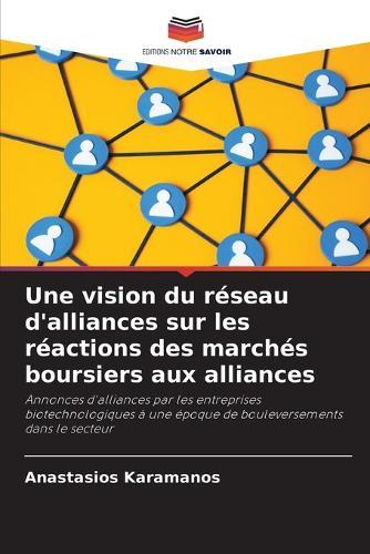 Une vision du réseau d'alliances sur les réactions des marchés boursiers aux alliances
