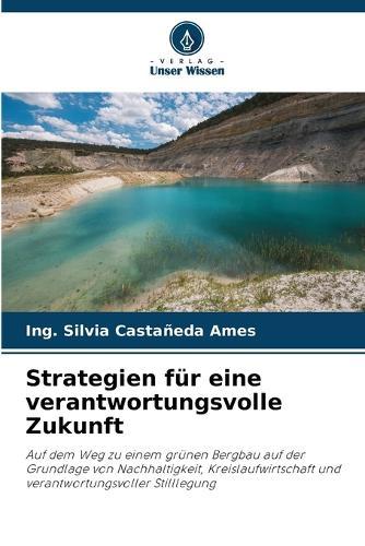 Strategien für eine verantwortungsvolle Zukunft