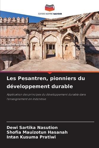 Les Pesantren, pionniers du développement durable