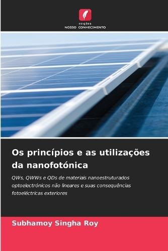 Os princípios e as utilizações da nanofotónica