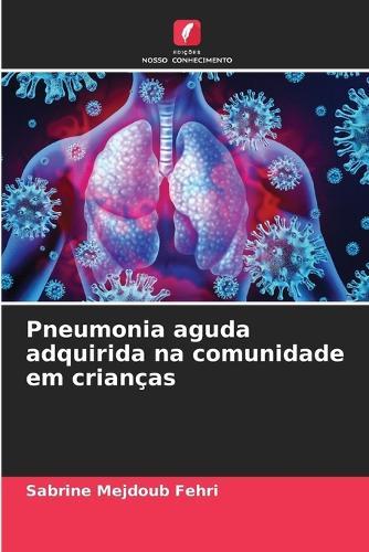 Pneumonia aguda adquirida na comunidade em crianças