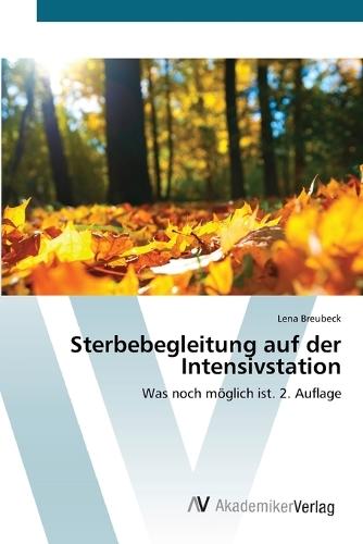 Sterbebegleitung auf der Intensivstation