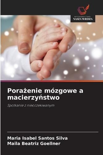 Porażenie mózgowe a macierzyństwo