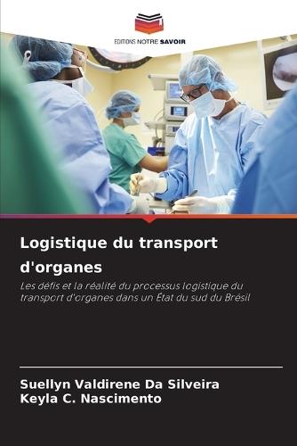 Logistique du transport d'organes