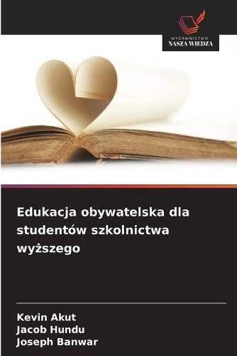 Edukacja obywatelska dla studentów szkolnictwa wyższego