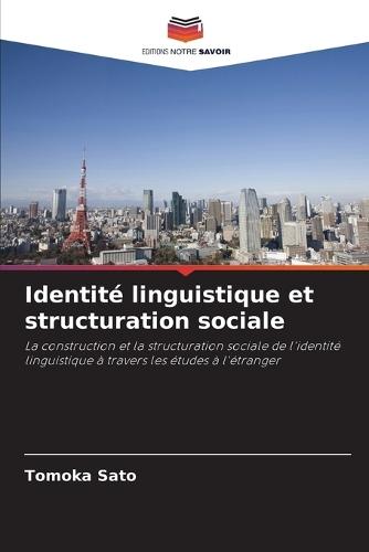 Identité linguistique et structuration sociale