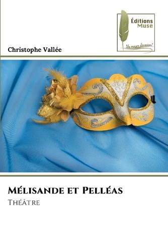 Mélisande et Pelléas