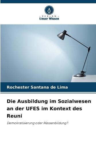 Die Ausbildung im Sozialwesen an der UFES im Kontext des Reuni
