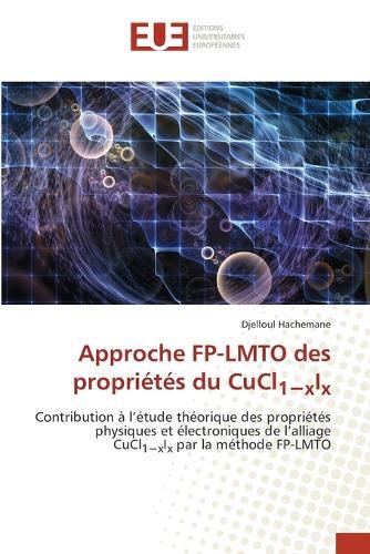 Approche FP-LMTO des propriétés du CuCl1-xIx