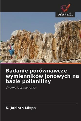 Badanie porównawcze wymienników jonowych na bazie polianiliny