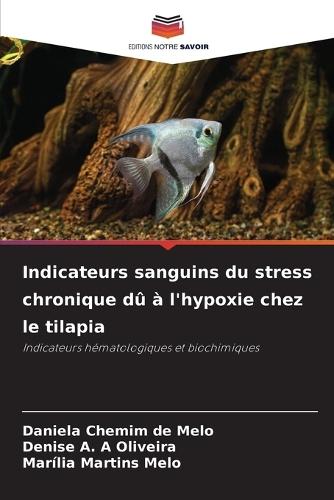 Indicateurs sanguins du stress chronique dû à l'hypoxie chez le tilapia