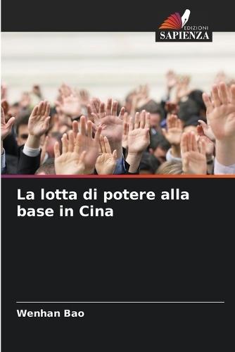 La lotta di potere alla base in Cina