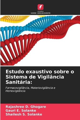 Estudo exaustivo sobre o Sistema de Vigilância Sanitária