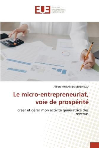 Le micro-entrepreneuriat, voie de prospérité