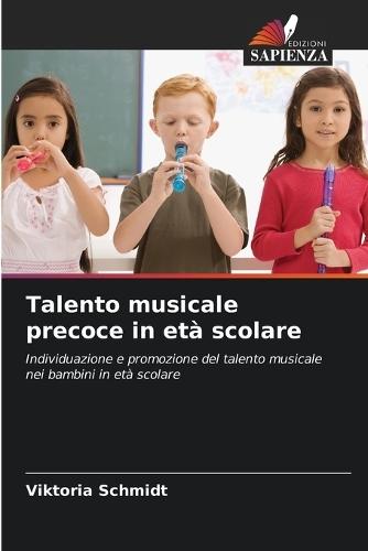 Talento musicale precoce in età scolare