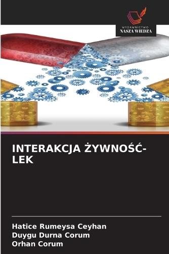 Interakcja ŻywnoŚĆ-Lek