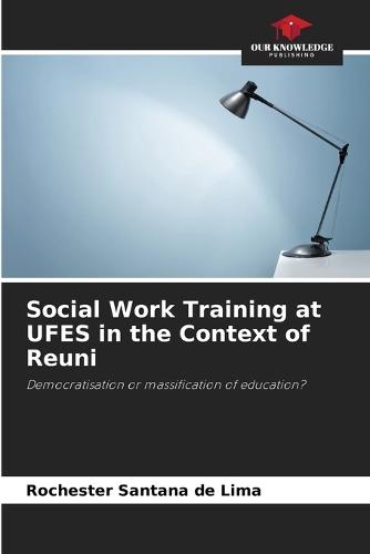 Social Work Training at UFES in the Context of Reuni