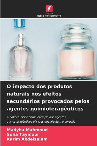 O impacto dos produtos naturais nos efeitos secundários provocados pelos agentes quimioterapêuticos