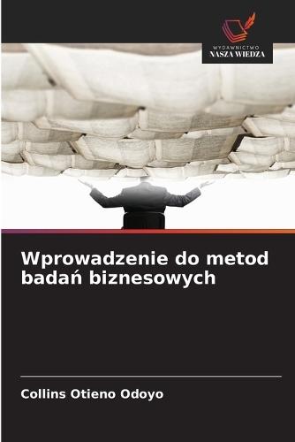 Wprowadzenie do metod badań biznesowych