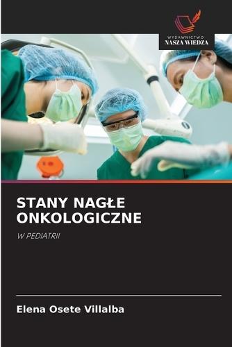 Stany Nagle Onkologiczne
