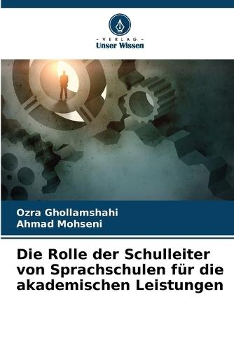 Die Rolle der Schulleiter von Sprachschulen für die akademischen Leistungen