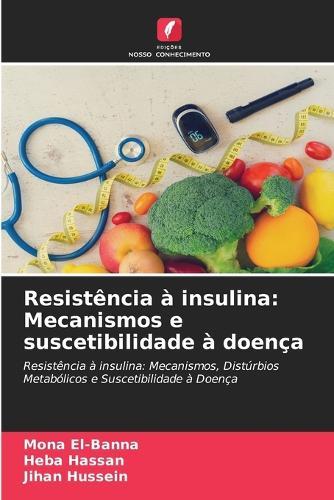 Resistência à insulina: Mecanismos e suscetibilidade à doença