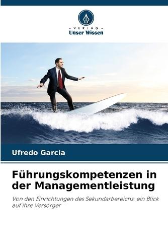 Führungskompetenzen in der Managementleistung
