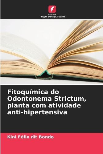 Fitoquímica do Odontonema Strictum, planta com atividade anti-hipertensiva
