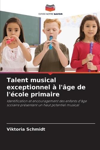 Talent musical exceptionnel à l'âge de l'école primaire