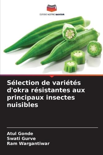Sélection de variétés d'okra résistantes aux principaux insectes nuisibles