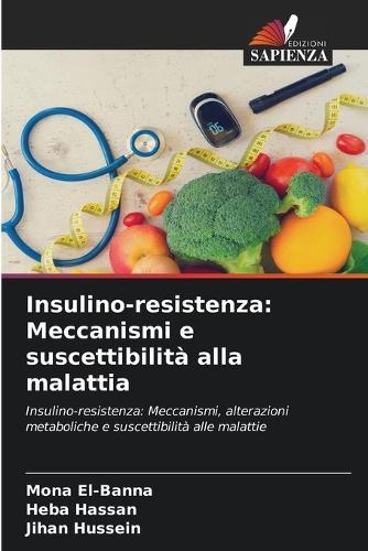 Insulino-resistenza: Meccanismi e suscettibilità alla malattia