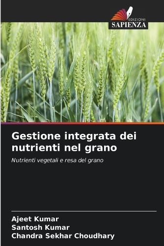 Gestione integrata dei nutrienti nel grano