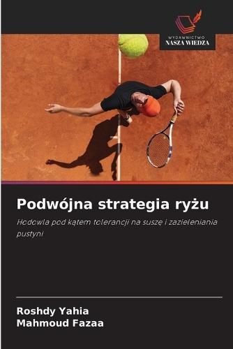 Podwójna strategia ryżu