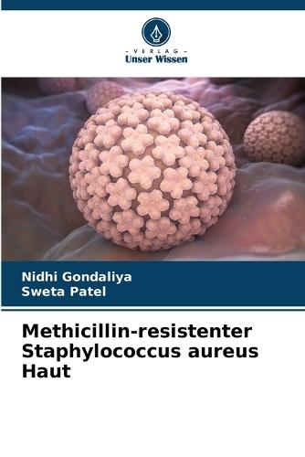 Methicillin-resistenter Staphylococcus aureus Haut