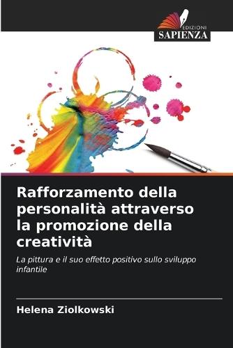 Rafforzamento della personalità attraverso la promozione della creatività