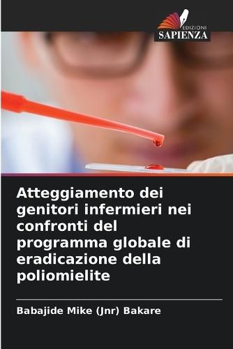 Atteggiamento dei genitori infermieri nei confronti del programma globale di eradicazione della poliomielite